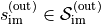 s_{\text{im}}^{(\text{out})} \in \mathcal{S}_{\text{im}}^{(\text{out})}