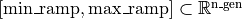 [\text{min\_ramp}, \text{max\_ramp}] \subset \mathbb{R}^{\text{n\_gen}}
